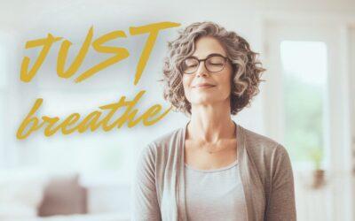Just Breathe