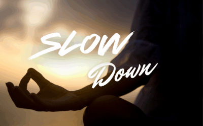 Slow Down